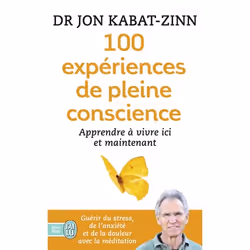 ISBN 100 expériences de pleine conscience, Jon Kabat-Zinn, Santé, esprit et corps, Anglais, 160 pages