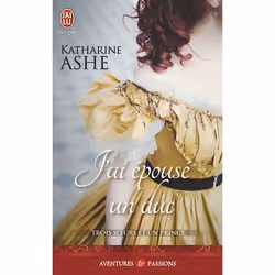 ISBN J'ai épousé un duc, Katharine Ashe, Aventure, Anglais, 384 pages