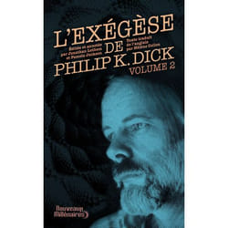 L'exégèse de Philip K. Dick (Relié)
