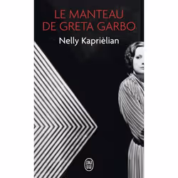 ISBN Le manteau de Greta Garbo, Nelly Kaprielian, Français, 288 pages