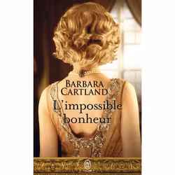 ISBN L’impossible bonheur, Barbara Cartland, Anglais, 256 pages