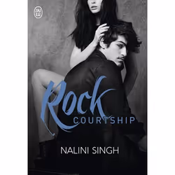 ISBN Rock Courtship, Nalini Singh, Fantaisie, 224 pages