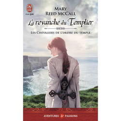 Les chevaliers de l'Ordre du Temple - La revanche du Templier