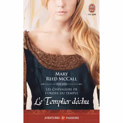 ISBN Le Templier déchu, Mary Reed McCall, Aventure, Anglais, 320 pages