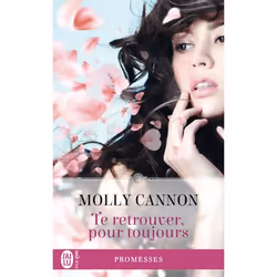 ISBN Te retrouver, pour toujours, Molly Cannon, Anglais, 416 pages