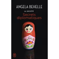 ISBN Secrets diplomatiques, Angela Behelle, Fantaisie, Français, 320 pages