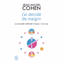ISBN J’ai décidé de maigrir, Jean-Michel Cohen, Santé, esprit et corps, Français, 352 pages