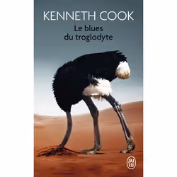 ISBN Le blues du troglodyte, Kenneth Cook, Anglais, 256 pages