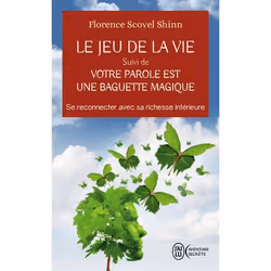 ISBN Le Jeu de la vie et comment le jouer suivi de Votre parole est une baguette magique, Florence Scovel Shinn, Aventure, An ...