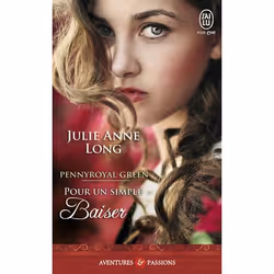 ISBN Pour un simple baiser, Julie Anne Long, Aventure, Anglais, 384 pages