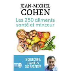 Les 250 aliments santé et minceur - ... selon votre objectif : minceur, anticholestérol, antidiabète, antirhumatisme ou antioxydant ! (Broché)