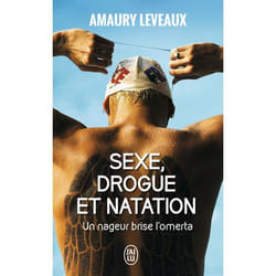 Sexe, drogue et natation