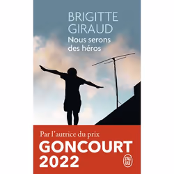 ISBN Nous serons des héros, Brigitte Giraud, Français, 192 pages