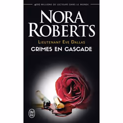 ISBN Crimes en cascade, Nora Roberts, Anglais, 320 pages