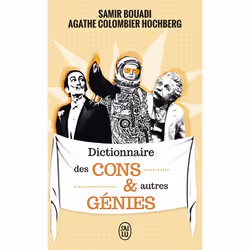 ISBN Dictionnaire des cons et autres génies, Samir Bouadi, Français, 256 pages