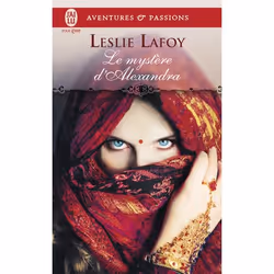 ISBN Le mystère d’Alexandra, Leslie Lafoy, Aventure, Anglais, 320 pages