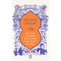 Flammarion COMMENT LES GRANDS DE CE MONDE SE PROMENENT EN BATEAU, Français, Livre broché, 176 pages