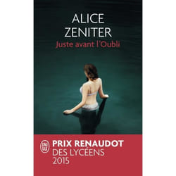 Flammarion JUSTE AVANT L OUBLI RENAUDOT DES LYCEENS 2015) livre Français Livre broché
