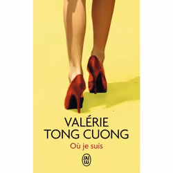ISBN Où je suis, Valérie Tong Cuong, Français, 160 pages