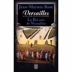 ISBN Versailles, le palais de toutes les promesses, Jean-Michel Riou, Romance, Français, 608 pages