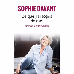 ISBN Ce que j’ai appris de moi, Sophie Davant, Français, 176 pages