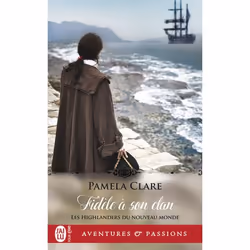 ISBN Fidèle à son clan, Pamela Clare, Aventure, Anglais, 416 pages