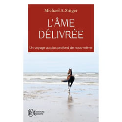 L'âme délivrée - Un voyage au plus profond de nous-même (Broché)