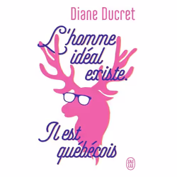 Flammarion L HOMME IDEAL EXISTE. IL EST QUEBECOIS, Français, Livre broché