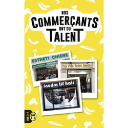 Nos commerçants ont du talent (Poche)