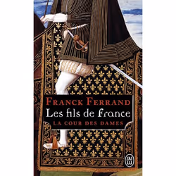 ISBN Les fils de France, Franck Ferrand, Romance, Français, 416 pages