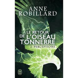 Le retour de l'oiseau-tonnerre - Perceptions (Poche)