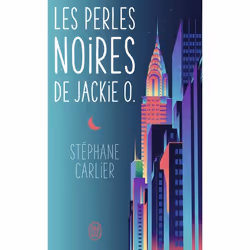 ISBN Les perles noires de Jackie O., Stéphane Carlier, Français, 448 pages