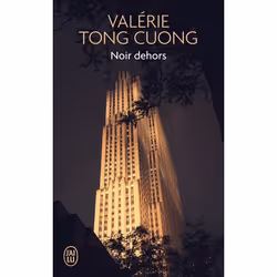 ISBN Noir dehors, Valérie Tong Cuong, Français, 192 pages