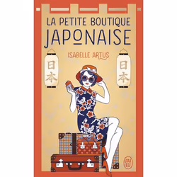 ISBN La petite boutique japonaise, Isabelle Artus, Français, 320 pages