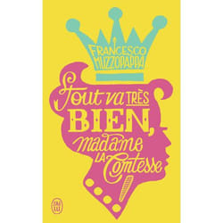 Tout va très bien, madame la comtesse ! (Poche)