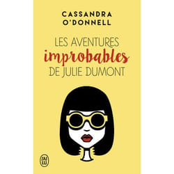Les aventures improbables de Julie Dumont