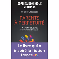 ISBN Parents à perpétuité, Sophie et Dominique Moulinas, Français, 320 pages