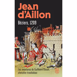 ISBN Béziers, 1209, Jean d’ Aillon, Romance, Français, 608 pages