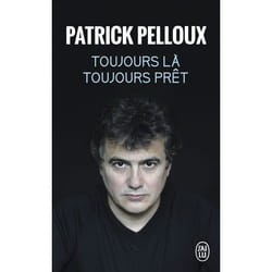 Toujours là, toujours prêt