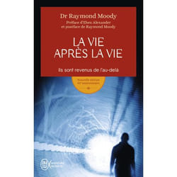 La vie après la vie - Ils sont revenus de l'au-delà (Poche)