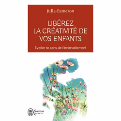 ISBN Libérez la créativité de vos enfants, Julia Cameron, Aventure, Anglais, 384 pages