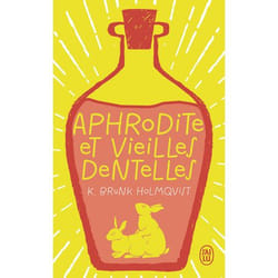 Aphrodite et vieilles dentelles (Poche)
