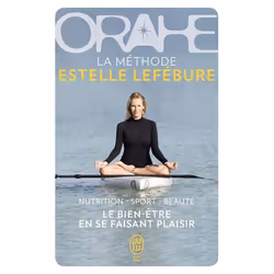 ISBN Orahe, Estelle Lefébure, Santé, esprit et corps, Français, 180 pages