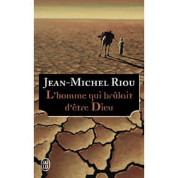L'homme qui brûlait d'être Dieu (Poche)