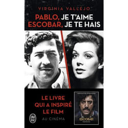 Pablo, je t'aime, Escobar, je te hais