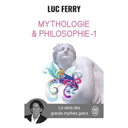 Mythologie & philosophie - Le sens des grands mythes grecs (Broché)