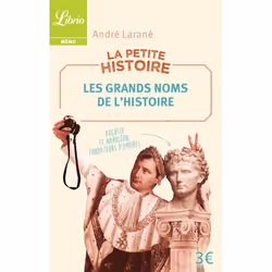 ISBN La Petite Histoire : Les Grands Noms de l'Histoire, 96 pages