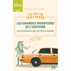 ISBN La Petite Histoire : Les Grandes Inventions de l'Histoire, 96 pages