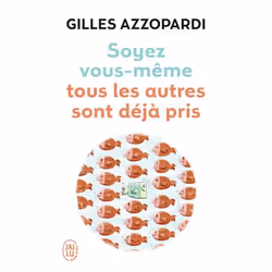 ISBN Soyez vous-même, Gilles Azzopardi, Santé, esprit et corps, Français, 288 pages