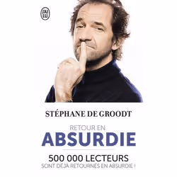ISBN Retour en absurdie, Stéphane De Groodt, Français, 192 pages